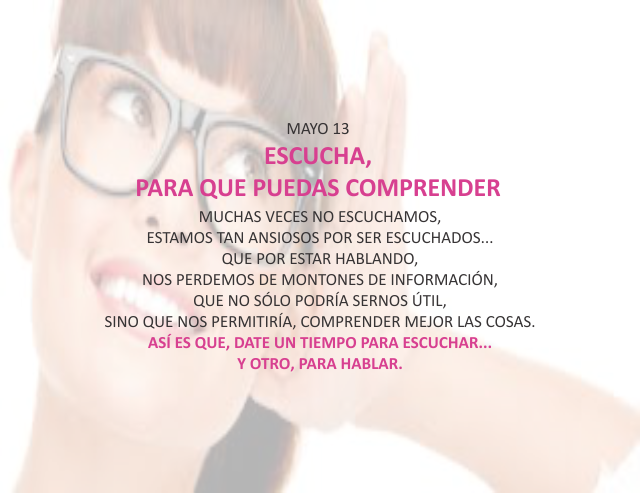 Escucha, para que puedas comprender